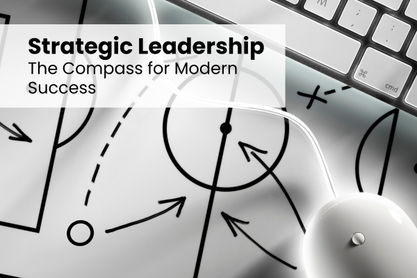 Strategic Leadership